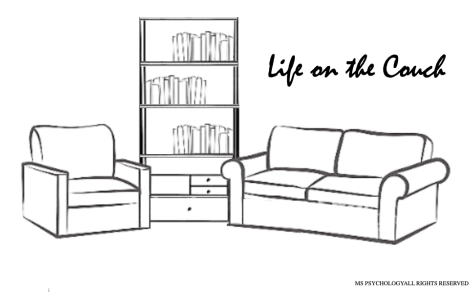 LIFE ON THECOUCH BY MS PSYCHOLOGY ALL RIGHTS RESERVED